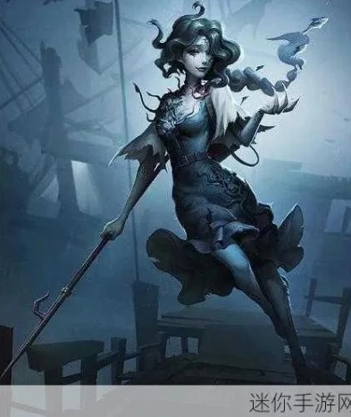 第五人格渔女的原型是谁_探寻第五人格渔女的原型，深海传说与悲剧命运的交织